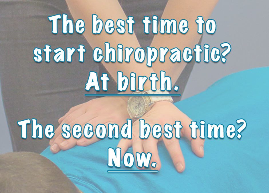 The Best Time to Start Chiropractic