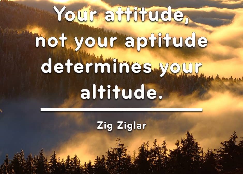 Attitude is Everything