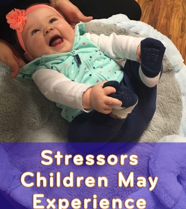 Stressors Children May Experience