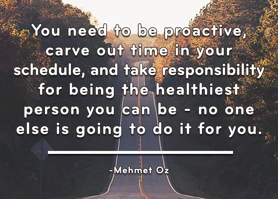 The Necessity of Being Proactive