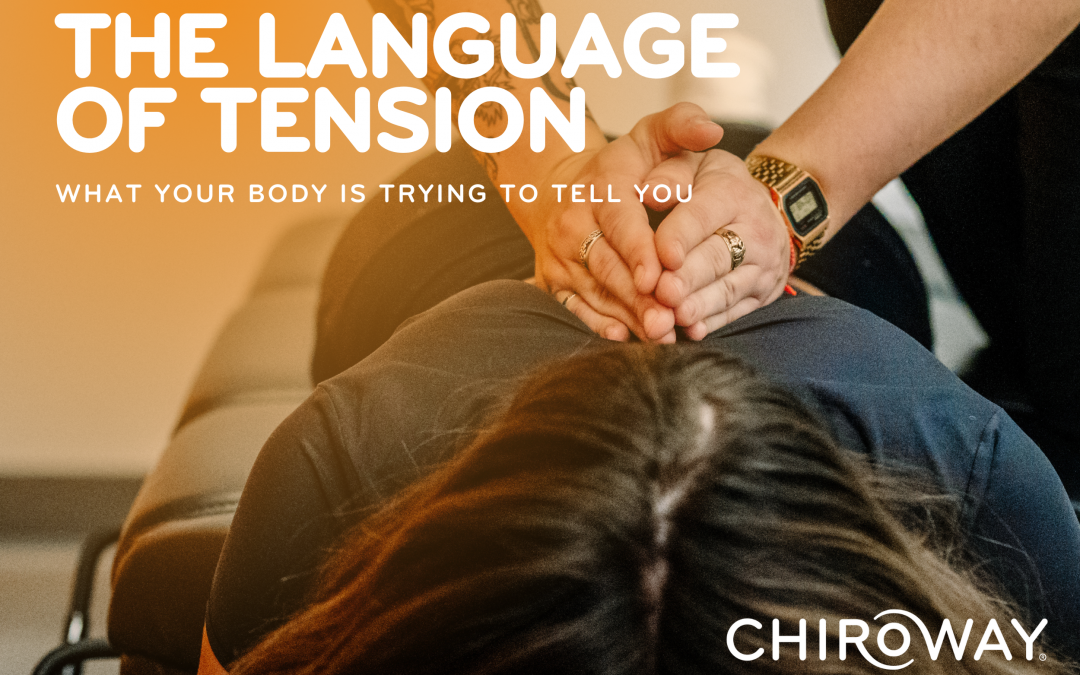 The Language of Tension: What Your Body Is Trying to Tell You